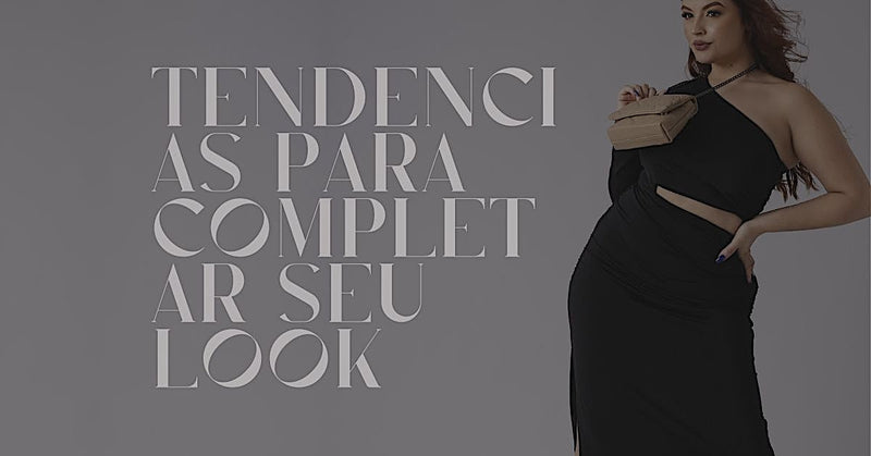 Complete seu look com acessórios de moda ITS!