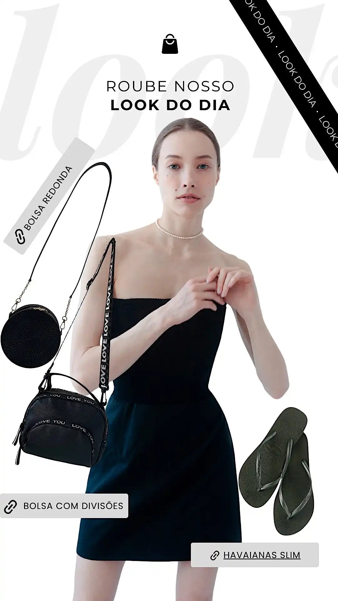 Look do dia. Bolsas e chinelos